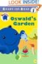 Oswald's Garden (Ready-To-Read:)