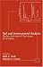 Soil and Environmental Analysis: Modern Instrumental Techniques, Third Edition (Books in Soils, Plants, and the Environment)