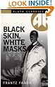 Black Skin, White Masks (Pluto Classics)