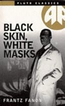 Black Skin, White Masks (Pluto Classics)