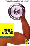 Muskeltraining. Übungsprogramme mit Kleingeräten. ( sport).