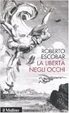 La libertà negli occhi