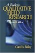 A Guide to Qualitative Field Research (Pine Forge Series in Research Methods and Statistics)