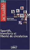 Revue Litec  / Sport et liberte de circulation en europe