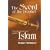 The Sword of the Prophet: Islam; History, Theology, Impact on the World