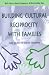 Building Cultural Reciprocity with Families: Case Studies in Special Education