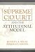 The Supreme Court and the Attitudinal Model