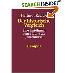 Der historische Vergleich. Eine Einführung zum 19. und 20. Jahrhundert. (Taschenbuch)