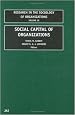 Social Capital of Organizations, Volume 18 (Research in the Sociology of Organizations)