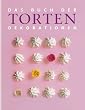 Das Buch der Torten-Dekorationen
