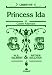 Princess Ida: (Libretto)