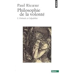 Philosophie de la volont� : Tome 2 : Finitude et culpabilit�