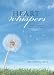 Books : Heart Whispers: Softly Spoken & Type of bind the Broken