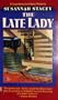 The LATE LADY: THE LATE LADY (Superintendent Bone Mystery)