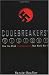 Codebreakers' Victory: How the Allied Cryptogaphers Won World War II