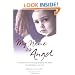 My Name Is Angel: A Traumatic True Story of Escaping the Streets and Building a New Life