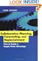 Collaborative Planning, Forecasting, and Replenishment: How to Create a Supply Chain Advantage