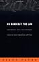 No Bond But the Law: Punishment, Race, and Gender in Jamaican State Formation, 1780-1870 (Next Wave: New Directions in Women's Studies)