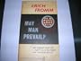 May Man Prevail? An Inquiry into the Facts and Fictions of Foreign Policy