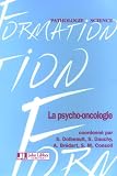 La psycho-oncologie