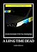 A Long Time Dead (The Dead Trilogy) at Amazon Books: 41RL6tqEzTL._SL75_