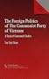 The Foreign Politics Of The Communist Party Of Vietnam