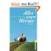 Alles wegen Werner: Roman