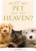 Will My Pet Go To Heaven? (Powder Room)
