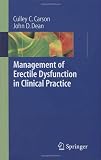 Management of Erectile Dysfunction in Clinical Practice