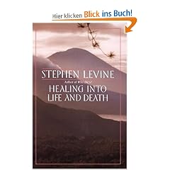 Healing into Life and Death