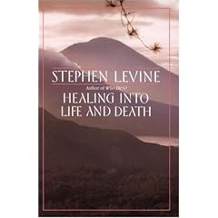 Healing into Life and Death
