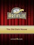 The Old Dark House