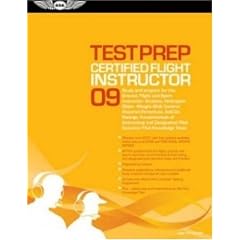 Certified Flight Instructor Test Prep: Study an Prepare for the Ground, Flight and Sport Instructor: Airplane, Helicopter, Glider, Weight-Shift ... Designated Pilot Examiner FAA Knowledge Tests
