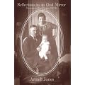Reflections in an Oval Mirror: Memories of East Prussia 1923-1945