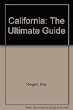 California : the ultimate guidebook