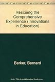 Rescuing the comprehensive experience