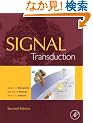 Signal Transduction, Second Edition