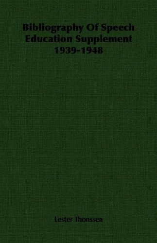 Bibliography Of Speech Education Supplement 1939-1948