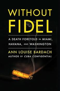 without fidel - ann louise bardach