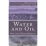 Water and Oil: Sex and Government (Volume 2)