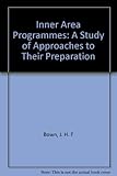 Inner area programmes : a study of approaches to their preparation
