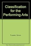 A classification for the performing arts