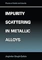 Impurity Scattering in Metallic Alloys: The Ghost in Newton's Clockwork Universe