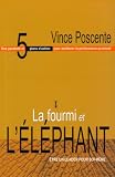 La fourmi et l'�l�phant : Le leadership pour soi