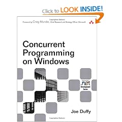 Concurrent Programming on Windows: Architecture, Principles, and Patterns (Microsoft .Net Development)