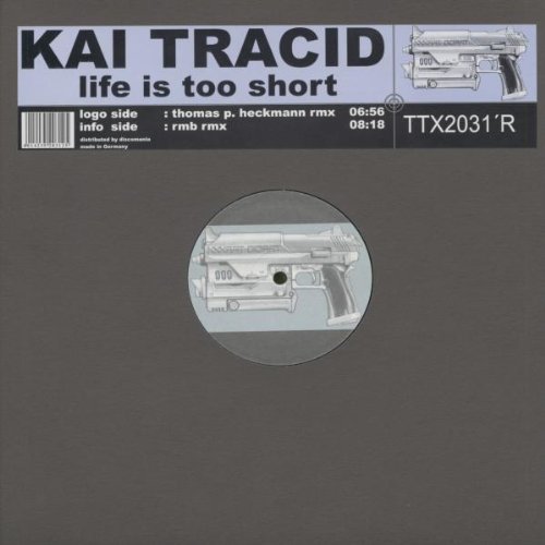 Kai Tracid - Life Is Too Short (Energy mix) Lyrics - Zortam Music