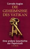 Bild zu: Die Geheimnisse des Vatikan: Eine andere Geschichte der Papststadt