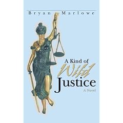 A Kind of Wild Justice
