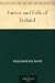 Fairies and Folk of Ireland