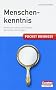Pocket Business Menschenkenntnis - Cornelsen Scriptor: Personen richtig einsch�tzen - Menschen �berzeugen